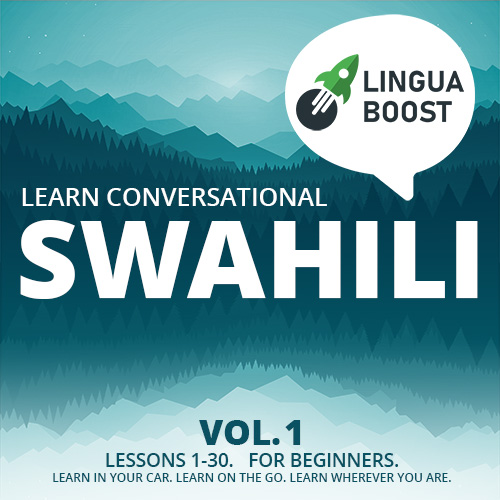 Learn Swahili Online Free Swahili Lessons LinguaBoost